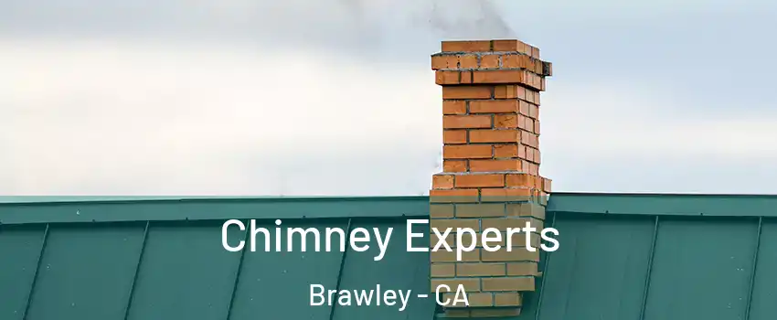 Chimney Experts Brawley - CA