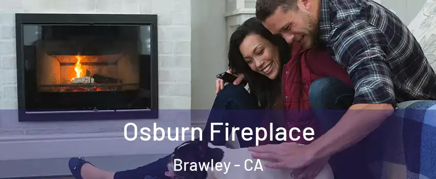  Osburn Fireplace Brawley - CA